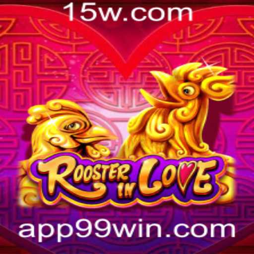 Descubra o Fascinante Jogo RoosterInLove e o Desafio 99 Win